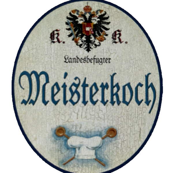 KuK Nostalgie Holzschild Landesbefugter Meisterkoch Koch Kochen Küche Schild
