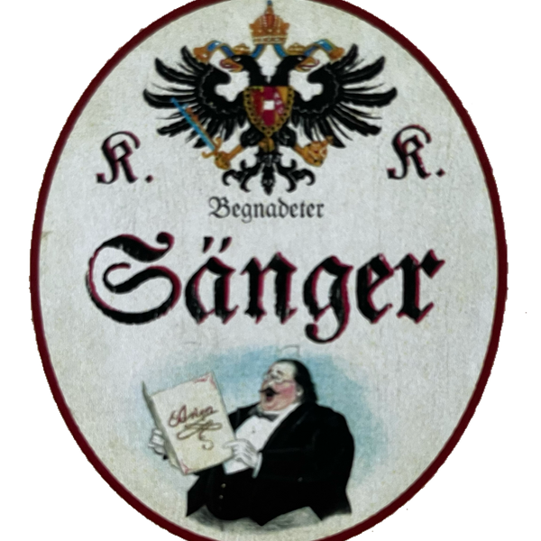 KuK Nostalgie Holzschild Begnadeter Sänger Gesang Vokalist Singen Schild