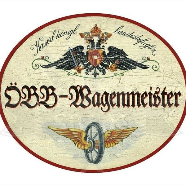 KuK Nostalgie Holzschild - Landesbefugter ÖBB-Wagenmeister - Flügelrad TH