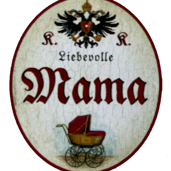 KuK Nostalgie Holzschild Liebevolle Mama Mutter Kind Kinder Familie Schild