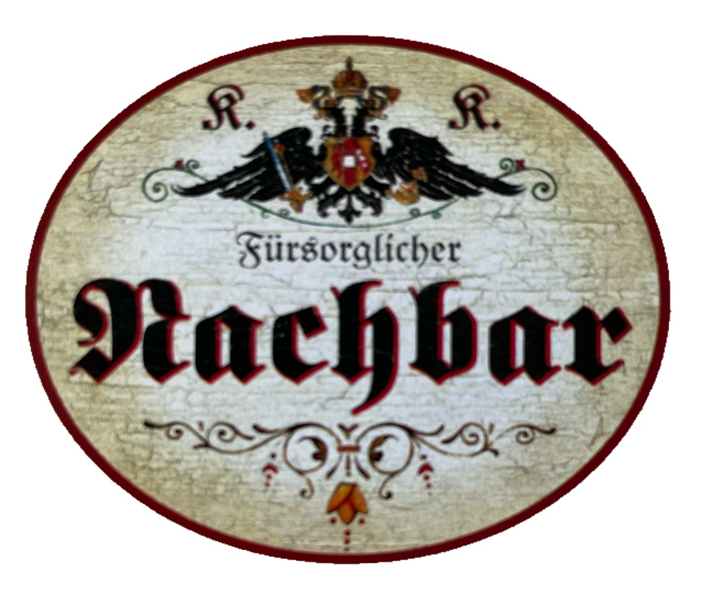 KuK Nostalgie Holz Schild Fürsorglicher Nachbar NachbarnNachbarschaft Haus