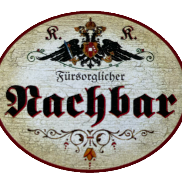 KuK Nostalgie Holz Schild Fürsorglicher Nachbar NachbarnNachbarschaft Haus