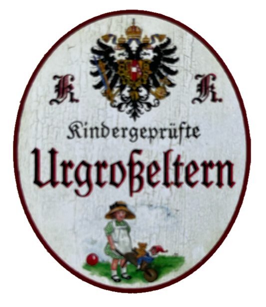 KuK Nostalgie Holzschild Kindergeprüfte Urgroßeltern Uroma Uropa Familie Schild