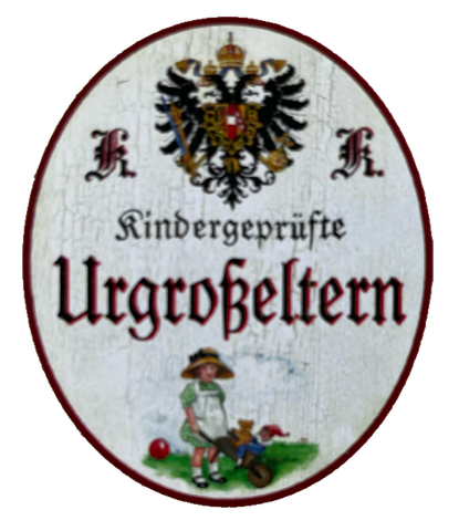 KuK Nostalgie Holzschild Kindergeprüfte Urgroßeltern Uroma Uropa Familie Schild