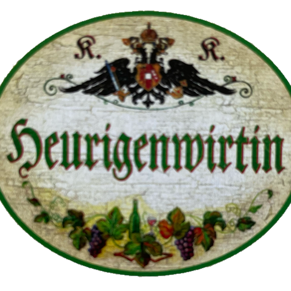 KuK Nostalgie Holzschild Heurigenwirtin Wirtshaus Wein Alkohol Wirtin Schild