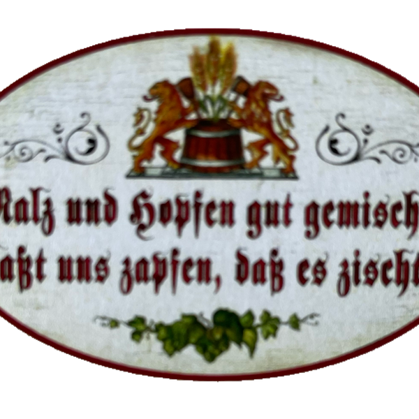 Nostalgie Holzschild Malz & Hopfen Gut Gemischt Zapfen Zischt Bier Schild