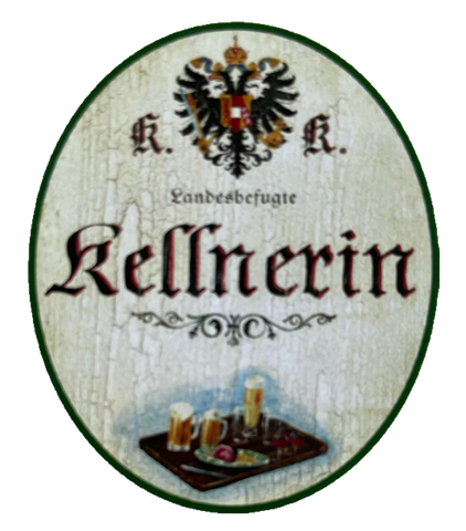 KuK Nostalgie Holzschild Landesbefugte Kellnerin Wirt Bier Café Gast Schild