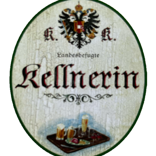 KuK Nostalgie Holzschild Landesbefugte Kellnerin Wirt Bier Café Gast Schild