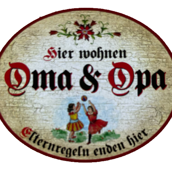 KuK Nostalgie Holzschild Hier Wohnen Oma & Opa Elternregeln Enden Hier Schild