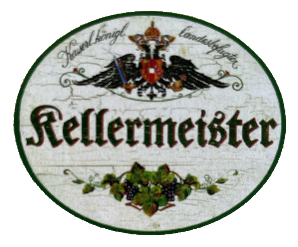 KuK Nostalgie Holzschild Landesbefugter Kellermeister Weinbau Wein Rebe Schild