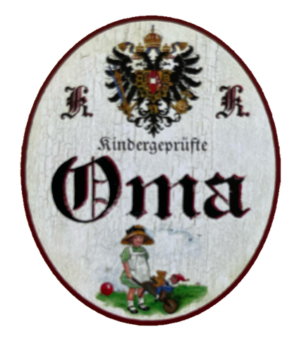 KuK Nostalgie Holzschild Kindergeprüfte Oma Großmutter Kind Familie Schild