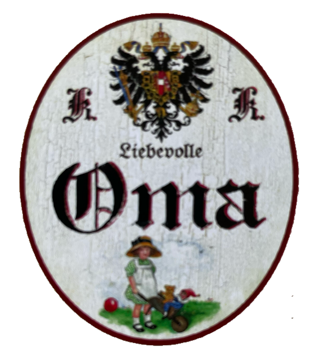 KuK Nostalgie Holzschild Liebevolle Oma Großmutter Kinder Kind Familie Schild
