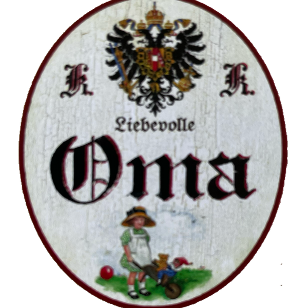 KuK Nostalgie Holzschild Liebevolle Oma Großmutter Kinder Kind Familie Schild