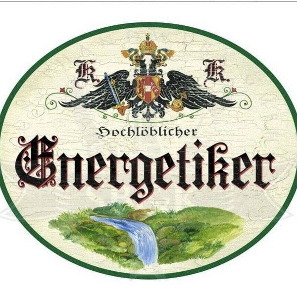 Kuk nostalgie holzschild hochlöblicher energetiker