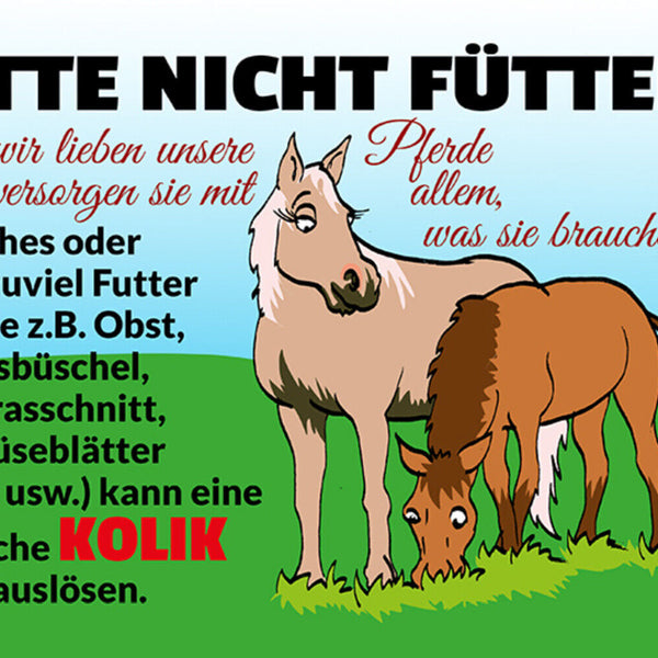 Schild Spruch Bitte Pferde nicht füttern JW