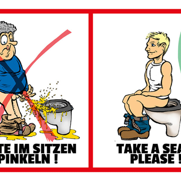 Schild Spruch Bitte im Sitzen pinkeln Take a seat please Toilette JW