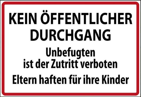 Nostalgie  kein öffentlicher durchgang eltern haften für ihre kinde  20x30