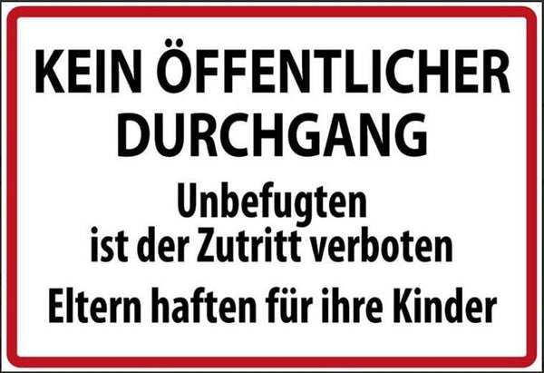 Nostalgie  kein öffentlicher durchgang eltern haften für ihre kinde  20x30