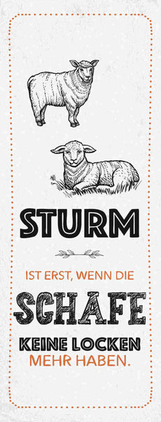 Schild sturm ist erst wenn die schafe keine locken mehr haben 27x10blech od.holz