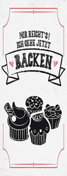 Schild mir reicht's ich geh jetzt backen kuchen torte hobby 27x10 blech od.holz