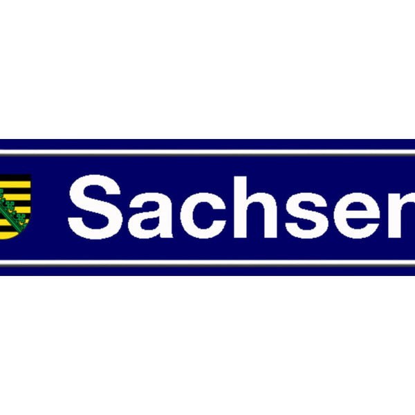 Schild Sachsen Deutschland Bundesland Ort Straße Platz 46 x 10 Blech od. Holz