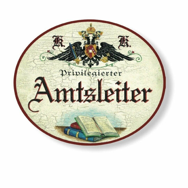 Kuk nostalgie holzschild priviligierter amtsleiter