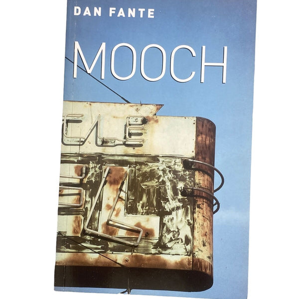 Dan Fante MOOCH ("REBEL INC" S.) +Abb Canongate Books Ltd 2000