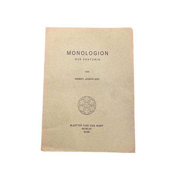 3744 Robert Joseph Koc MONOLOGION DER CENTURIO: BLÄTTER FÜR DAS WORT HEFT IV