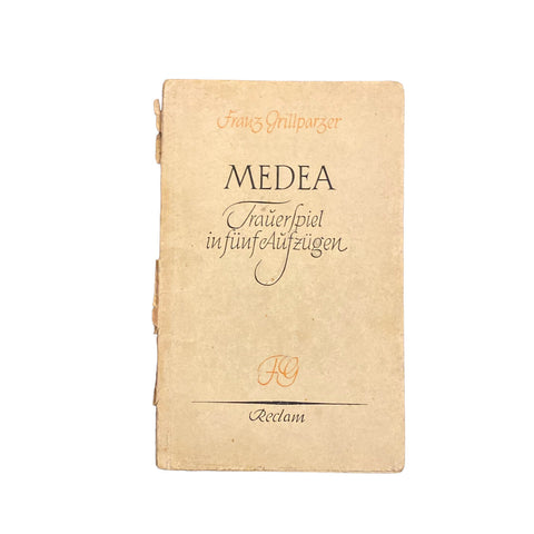 3726 Franz Grillparzer MEDEA: TRAUERSPIEL IN FÜNF AUFZÜGEN