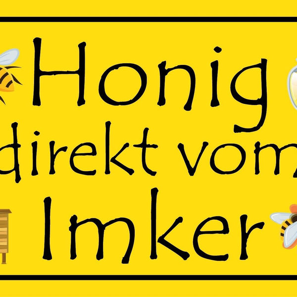 Schild Honig Imker Imkerei Stand Biene 12x18 / 20x30 / 30x40 Blech od. Holz
