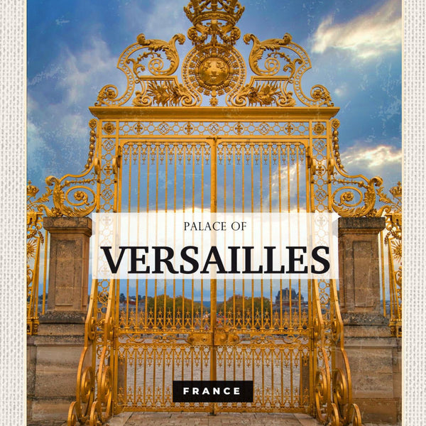Schild Palace Versailles France Frankreich Palast 12x18 20x30 30x40 Blech/Holz