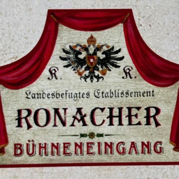 KuK Nostalgie Holz Schild Landesbefugtes Etablissement Ronacher Bühneneingang