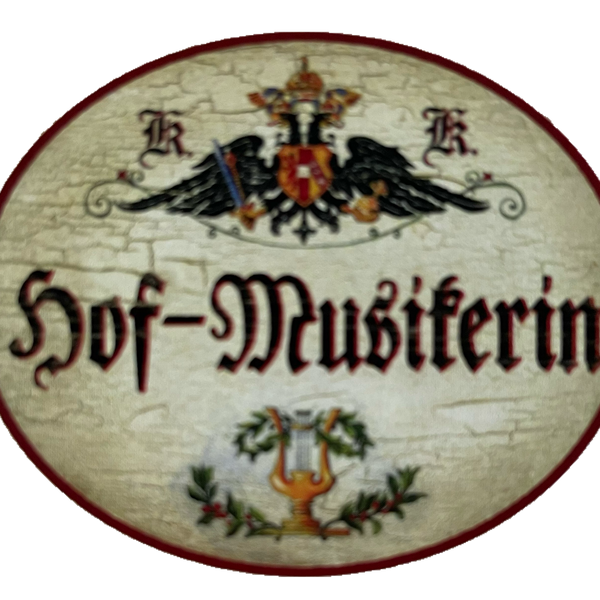 KuK Nostalgie Holzschild Hof-Musikerin Musik Instrumente Musikerin Schild