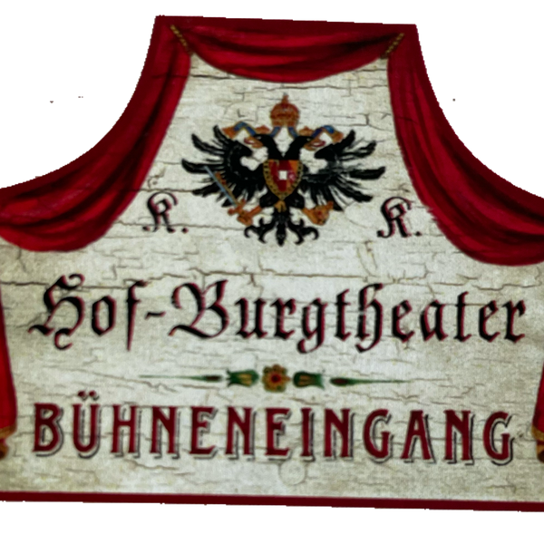 KuK Nostalgie Holzschild Hof-Burgtheater Bühneneingang Theater Eingang Schild