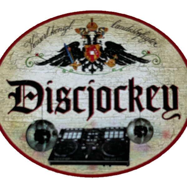KuK Nostalgie Holzschild Landesbefugter Discjockey DJ Platten Auflegen Schild