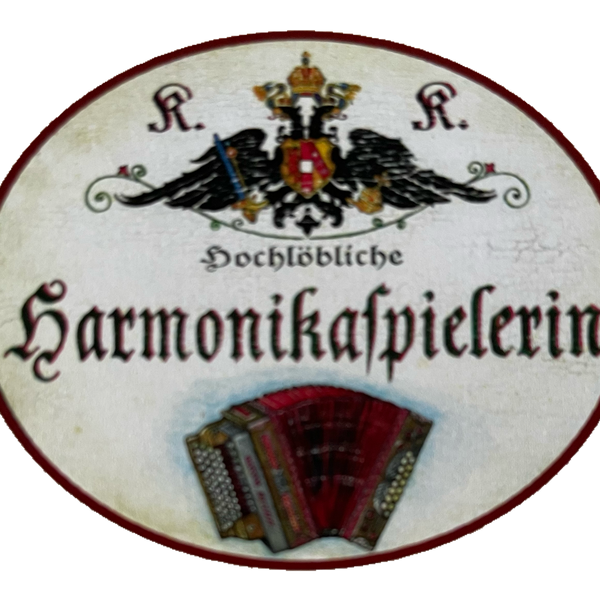 KuK Nostalgie Holzschild Landesbefugte Harmonikaspielerin Ziehharmonika Schild