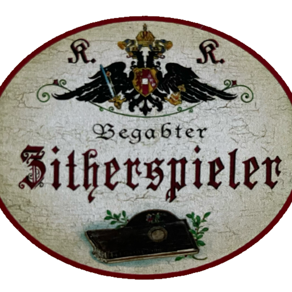 KuK Nostalgie Holzschild Begabter Zitherspieler Zither Instrument Musiker Schild