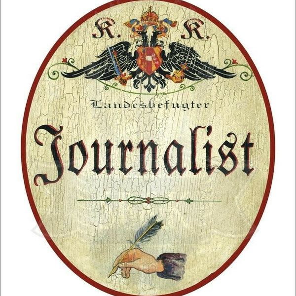KuK Nostalgie Holzschild - Landesbefugter Journalist - Hand Feder TH