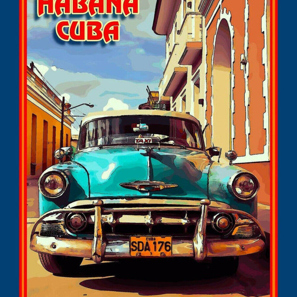 Schild Spruch Habana Cuba Havanna Kuba Auto Oldtimer JW