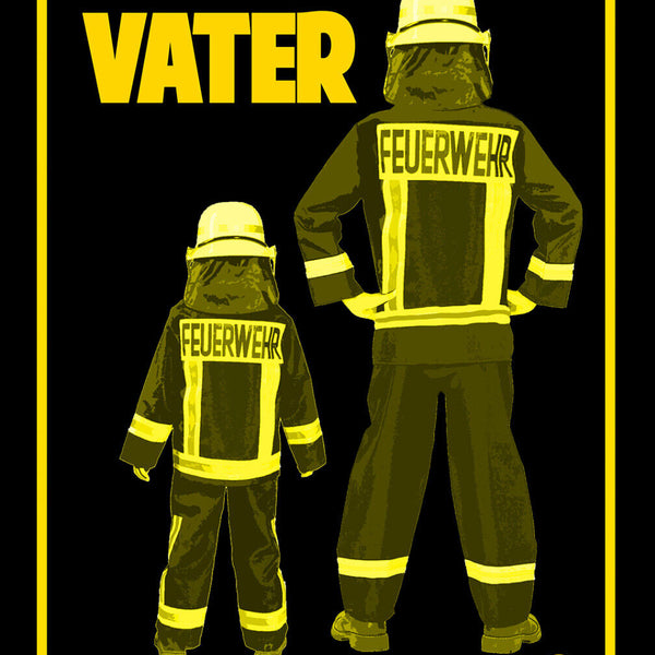 Schild Spruch Wie der Vater So der Sohn Feuerwehr Familie JW