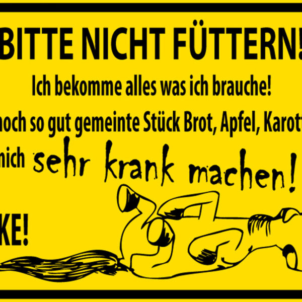 Schild Heizraum Bitte nicht Füttern Pferd Jedes Stück Apfel kann mich Warnung JW