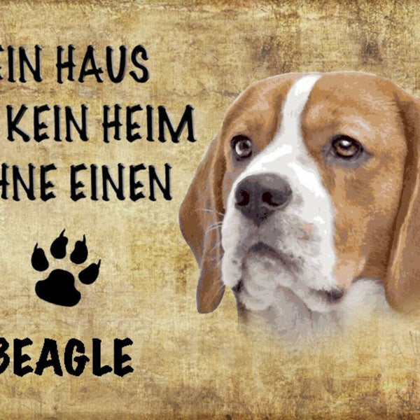 Schild Spruch Haus ist kein Heim ohne Beagle Hund JW