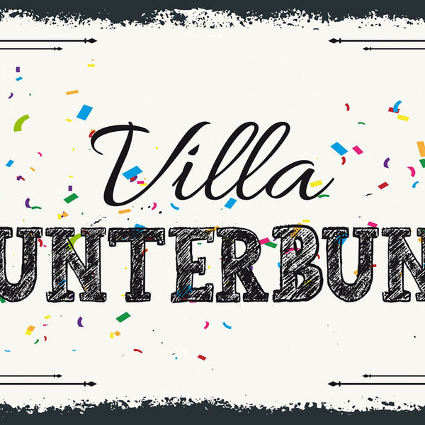 Schild Spruch Villa Kunterbunt JW