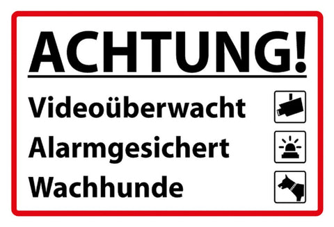 Schild Spruch Achtung Videoüberwacht Alarmgesichert Wachhunde Warnung JW