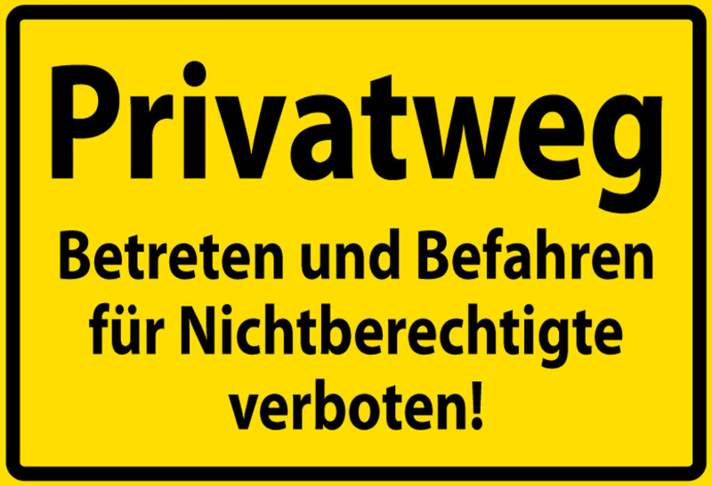 Schild Spruch Privatweg Betreten und Befahren für Nichtberechtigte verboten JW