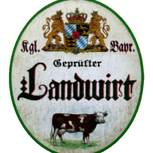 Nostalgie Holzschild Bayern Königlich Bayerischer Geprüfter Landwirt Schild