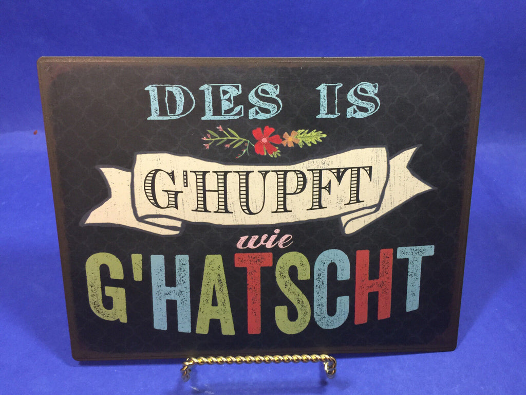 Nostalgie Div. Schilder Mundart Sprüche Dialekt siehe Fotos 20x15 bzw. 15x20
