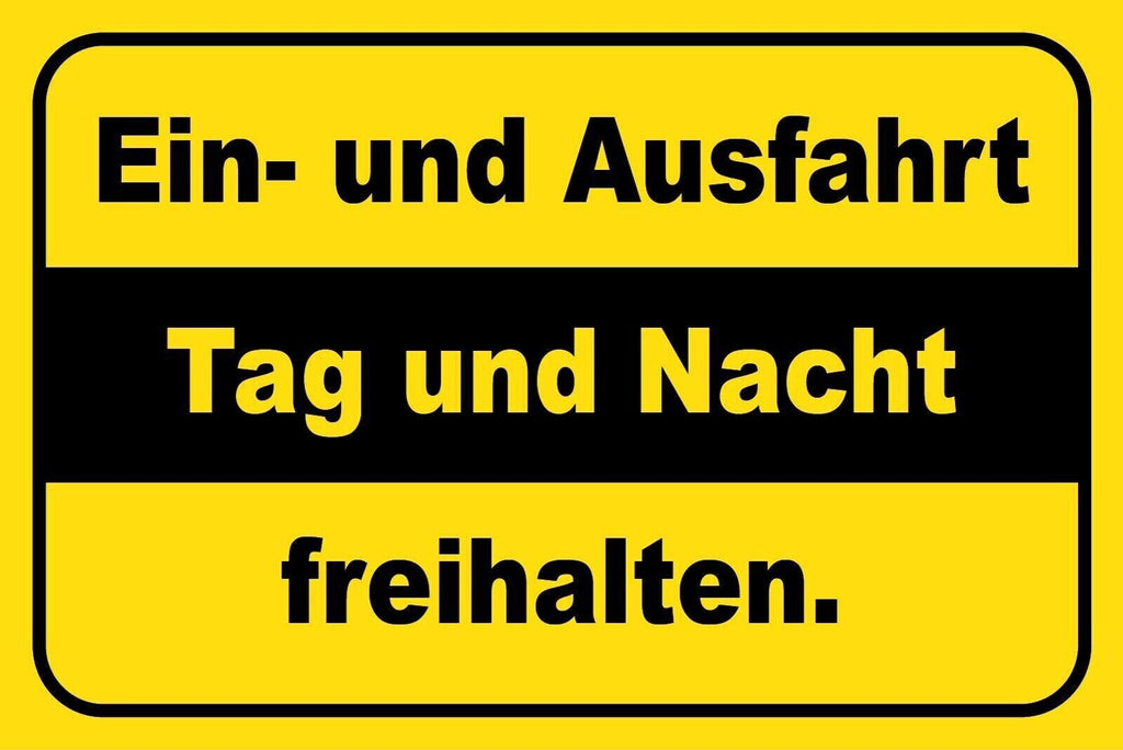 Schild ein & ausfahrt tag  nacht freihalten 12x18 / 20x30 / 30x40 blech od.holz