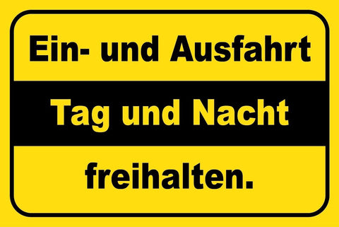 Schild ein & ausfahrt tag  nacht freihalten 12x18 / 20x30 / 30x40 blech od.holz