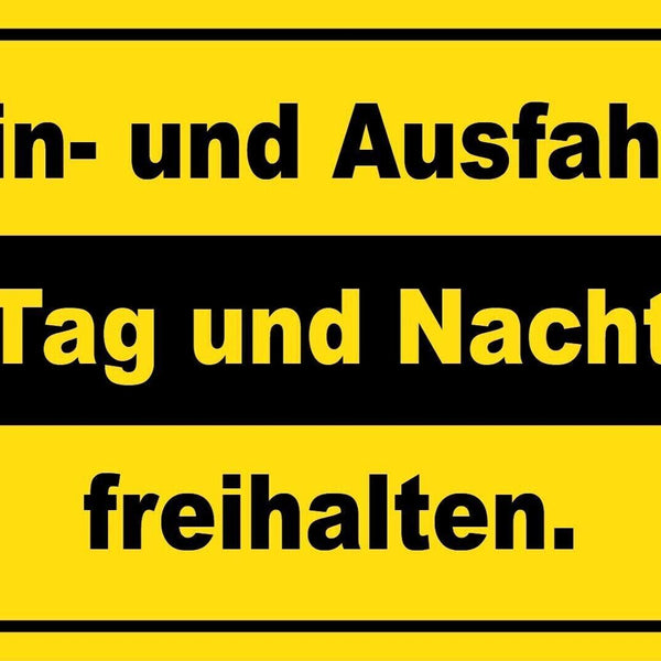 Schild ein & ausfahrt tag  nacht freihalten 12x18 / 20x30 / 30x40 blech od.holz